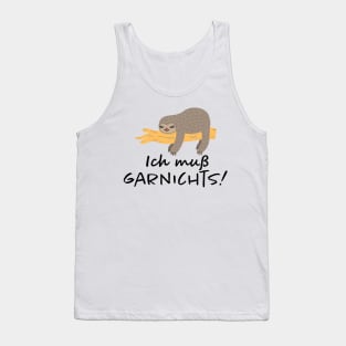 Lazy sloth with saying Tank Top